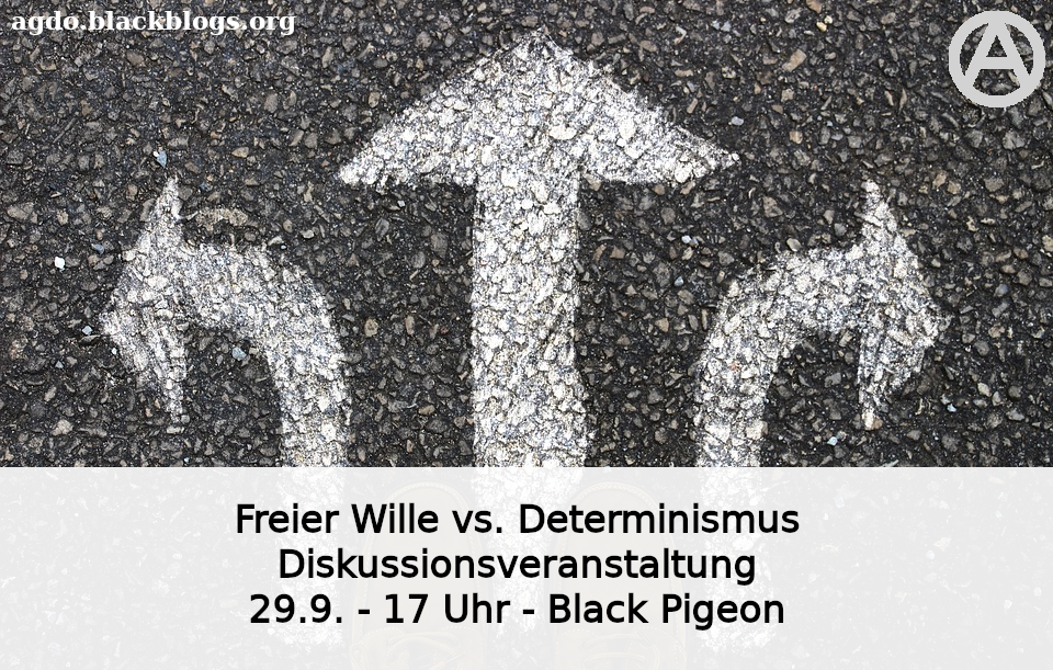 Veranstaltung:  Freier Wille vs. Determinismus