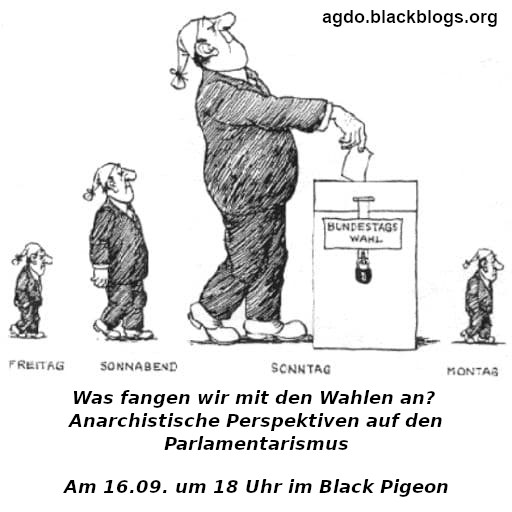 Anarchistische Perspektiven auf die Wahlen - 16.09 um 18 Uhr im Black Pigeon