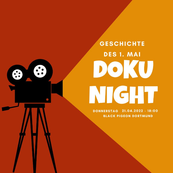 Doku Night - Geschichte des 1. Mai - Filmvorführung am 21.04 um 18 Uhr im Black Pigeon